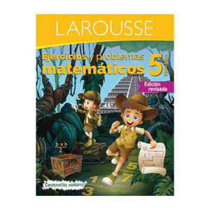 Ejercicios Y Problemas  Matematicos 5  Larousse  1.0 - Pza